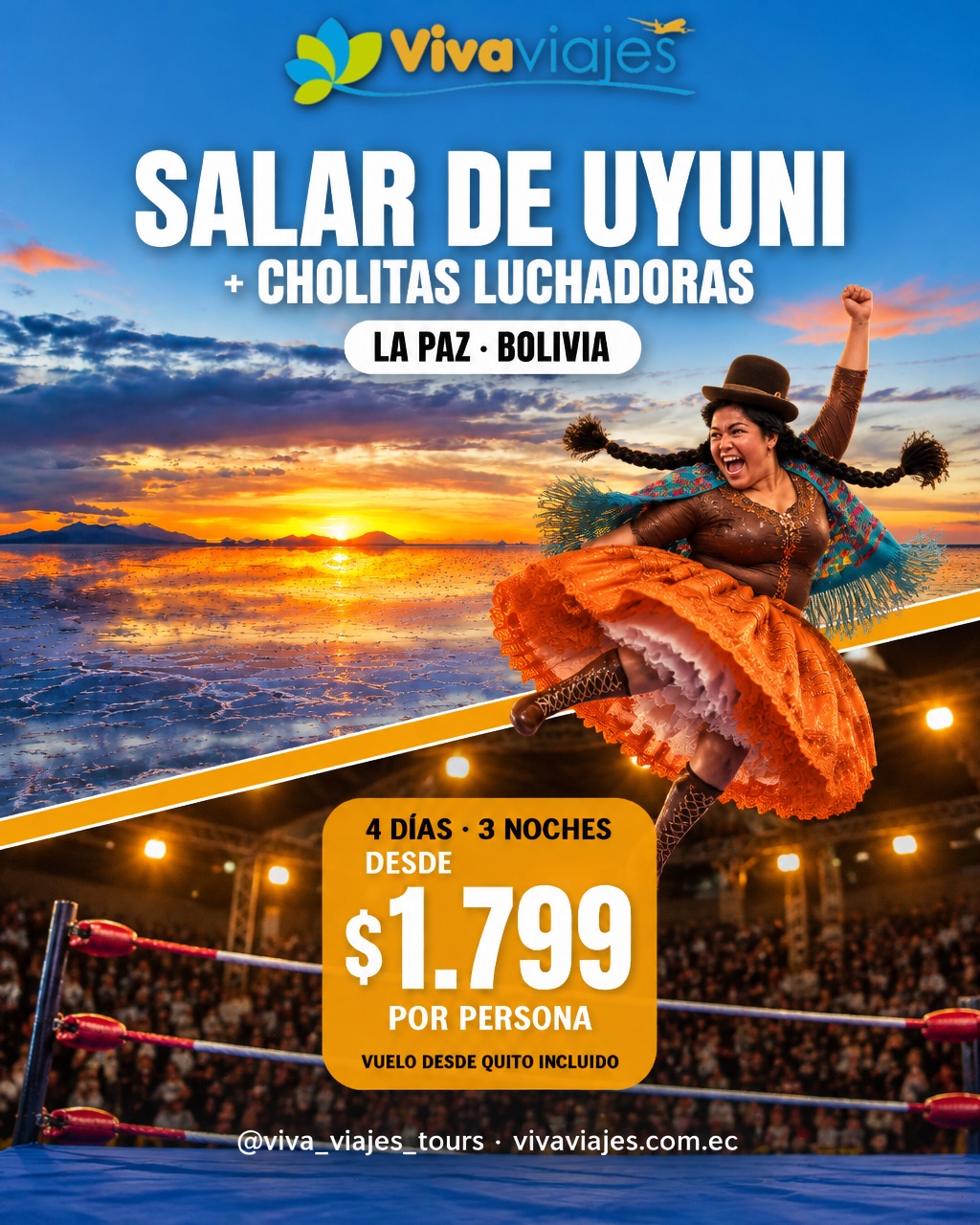 Salar de Uyuni + Cholitas Luchadoras